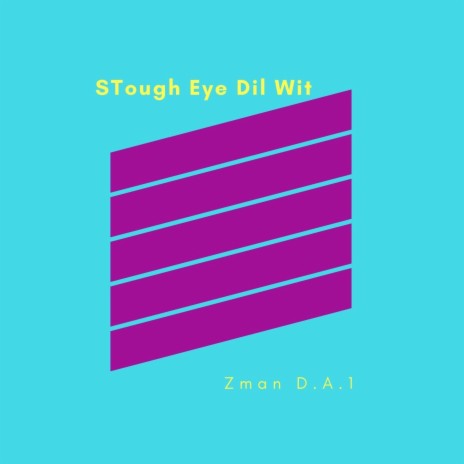 STough Eye Dil Wit | Boomplay Music