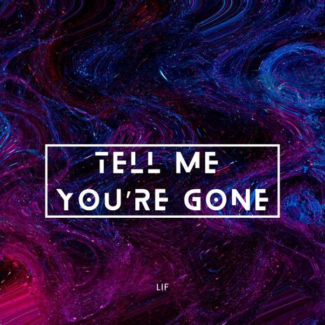 You're Gone | Boomplay Music