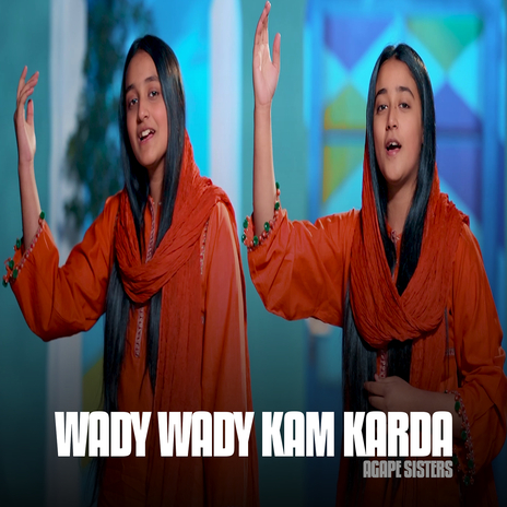 Wady Wady Kam Karda | Boomplay Music