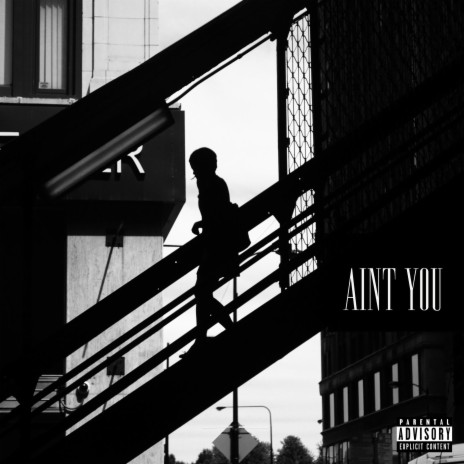 Ain't You | Boomplay Music