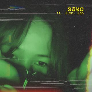 sayo (feat. Jixn & Jah)