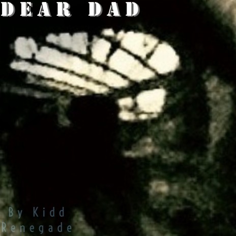 Dear Dad | Boomplay Music