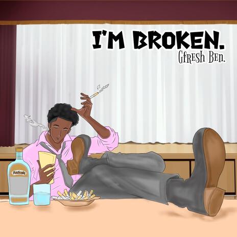 l'm Broken | Boomplay Music