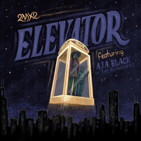 Elevator (feat. Aja Black of the Reminders)
