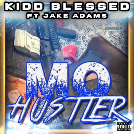 MO Hustler (feat. Jake Adams) | Boomplay Music