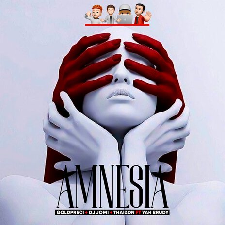 Amnesia ft. Dj Jomi, Thaizon & Yah Brudy | Boomplay Music