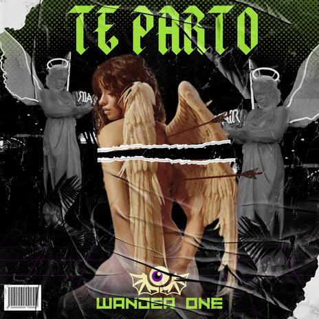 Te parto ft. Dispara Gatillo | Boomplay Music