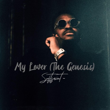 My Lover (The Genesis) | Boomplay Music