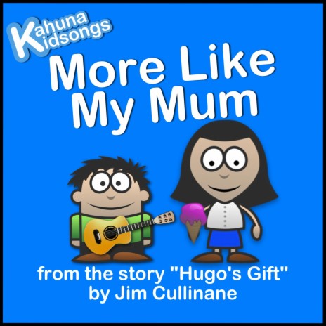 More Like My Mum | Boomplay Music