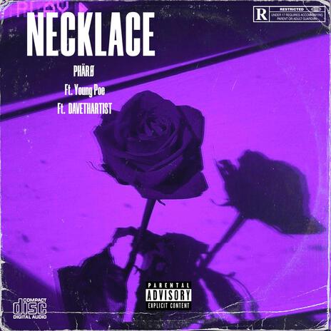 Necklace ft. Young Poe & DAVETHARTIST | Boomplay Music