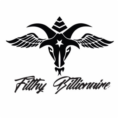 Filthy Billionaire | Boomplay Music