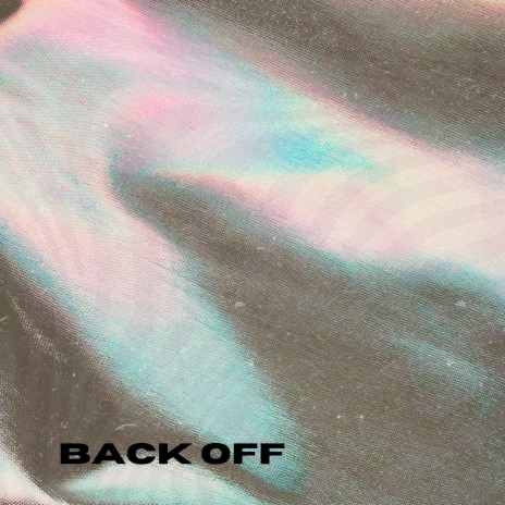 Back Off ft. SlimPimp