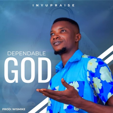 Dependable God