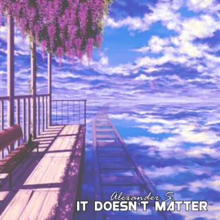 It Doesn't Matter