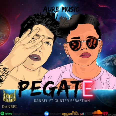 Pegate (feat. Gunter Sebastian) | Boomplay Music