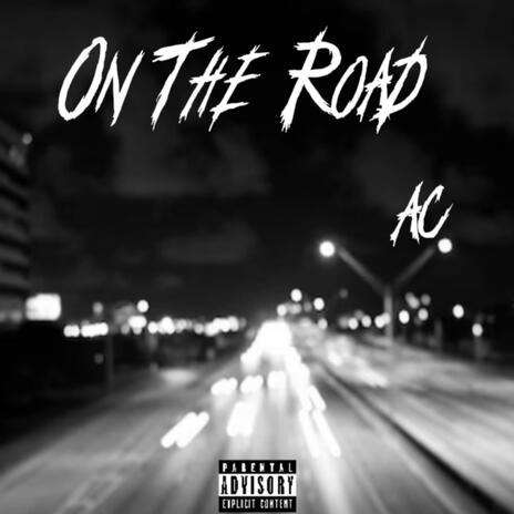 On The Road | Boomplay Music