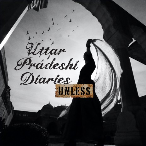 Uttar Pradeshi Diaries