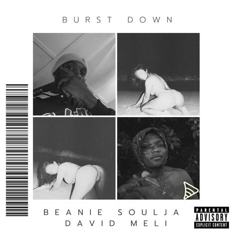 Burst Down ft. David Meli | Boomplay Music