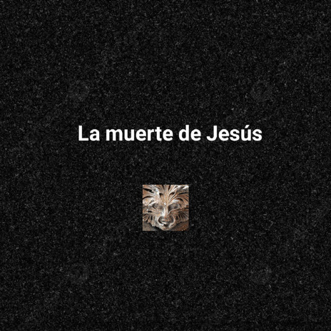 La muerte de Jesús | Boomplay Music