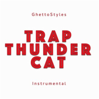 Trap ThunderCat (Instrumental)