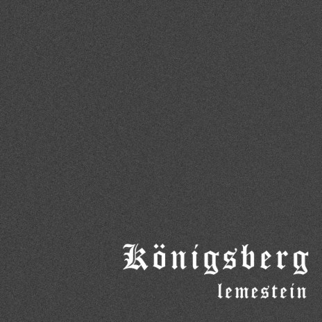 Königsberg | Boomplay Music
