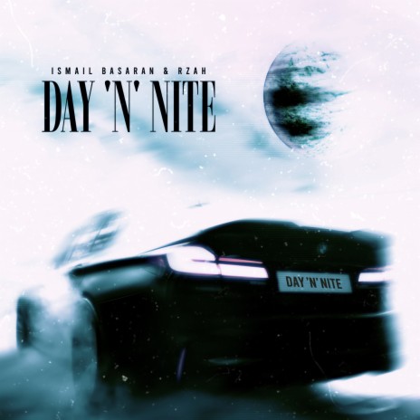 Day 'n' Night ft. RZAH | Boomplay Music