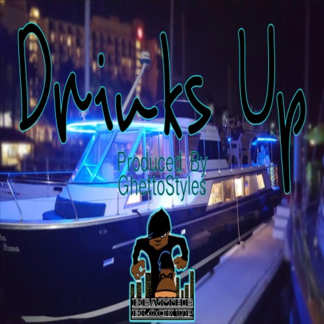 Drinks Up (Instrumental) | Boomplay Music