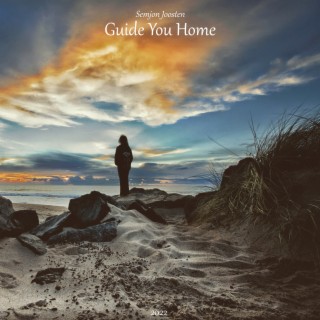 Guide You Home lyrics | Boomplay Music