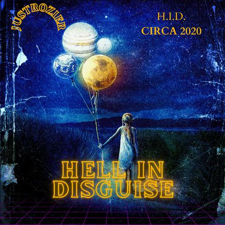 HELL IN DISGUISE (H.I.D. CIRCA 2020) | Boomplay Music