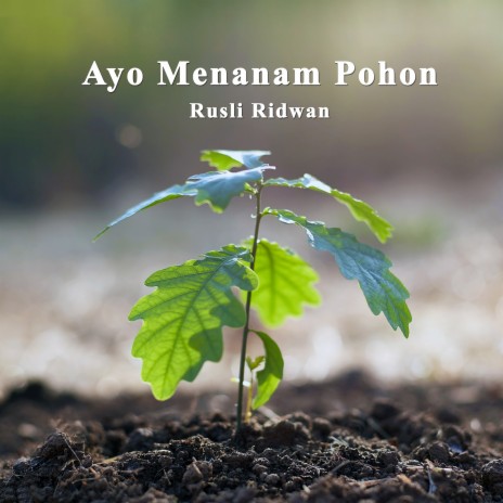 Ayo Menanam Pohon | Boomplay Music