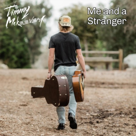 Me and a Stranger | Boomplay Music