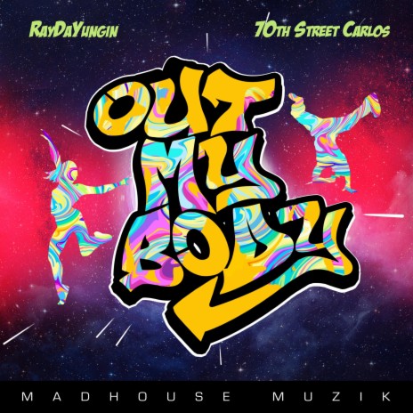 Out My Body (feat. 70 Street Carlos)