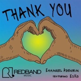 Thank You (feat. EsRo)