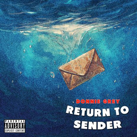 Return To Sender (Mailed It Back) | Boomplay Music