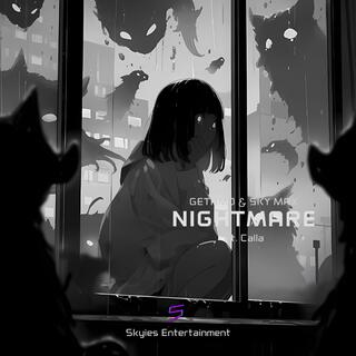 Nightmare (New Mixing)