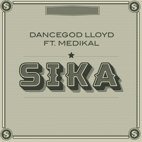 Sika (feat. Medikal) | Boomplay Music