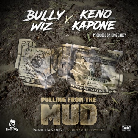 Pulling from the Mud (feat. Keno Kapone)