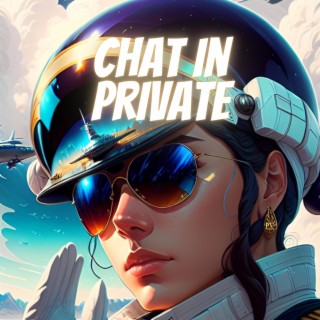 Chat In Private