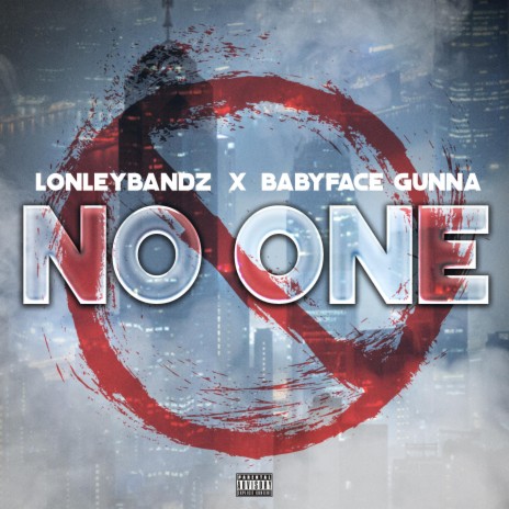 No One (feat. Babyface Gunna)