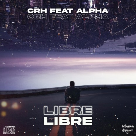 Libre (feat. alpha) | Boomplay Music
