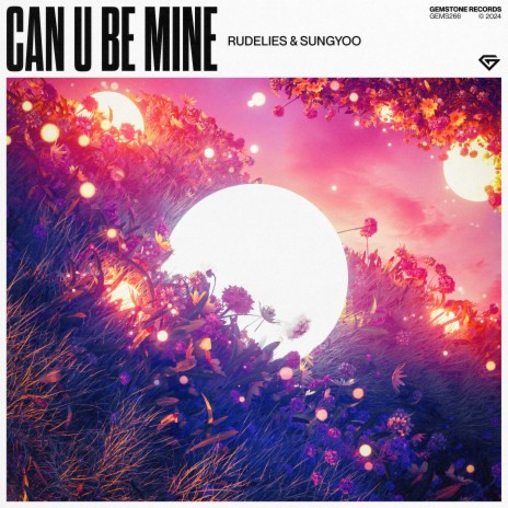 Can U Be Mine ft. SUNGYOO | Boomplay Music