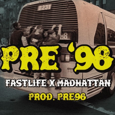 PRE '98 ft. Madhattan | Boomplay Music