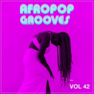 Afropop Grooves, Vol. 42