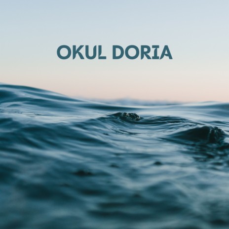 OKUL DORIYA | Boomplay Music