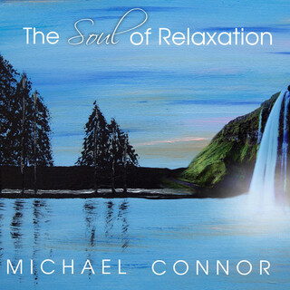 The Soul of Relaxation