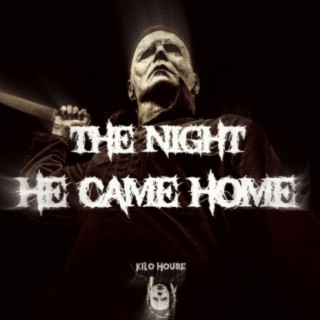 The Night He Came Home