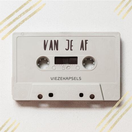 Van Je Af | Boomplay Music