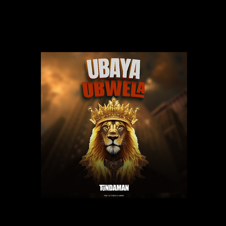 TUNDA MAN - UBAYA UBWELA MASTER 2