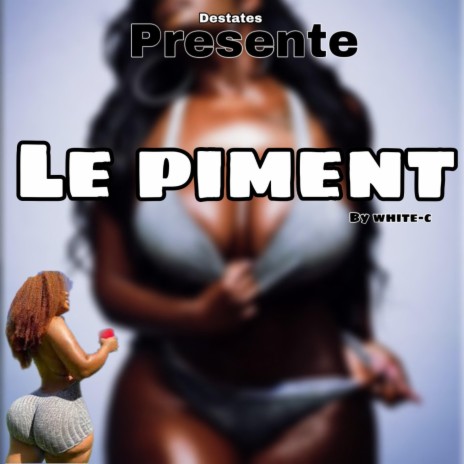 Le Piment | Boomplay Music