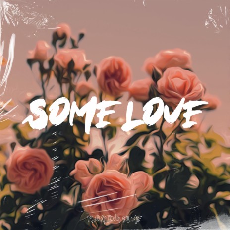 Some Love ft. Linreng | Boomplay Music